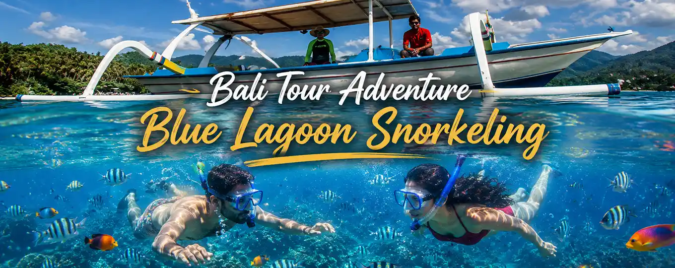 Book Blue Lagoon Snorkeling Bali package for honeymoon couples and family marine adventure tour
